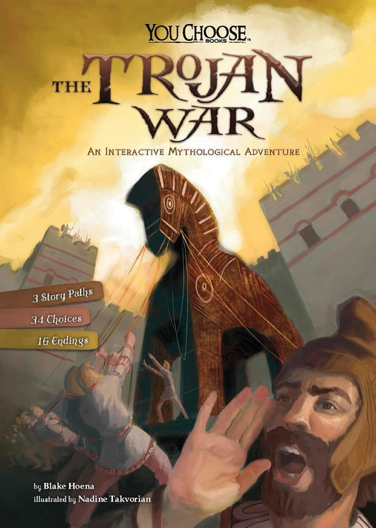 Ancient Greek Myths: The Trojan War: An Interactive Mythological Adventure