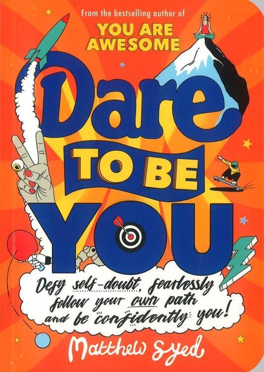 Dare To Be You