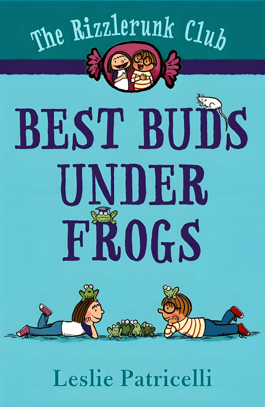 The Rizzlerunk Club: Best Buds Under Frogs