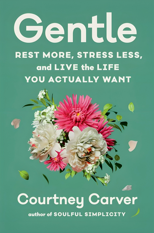 [Original Price: RM34.90] Gentle: Rest More, Stress Less, And Live The Life You Actually Want