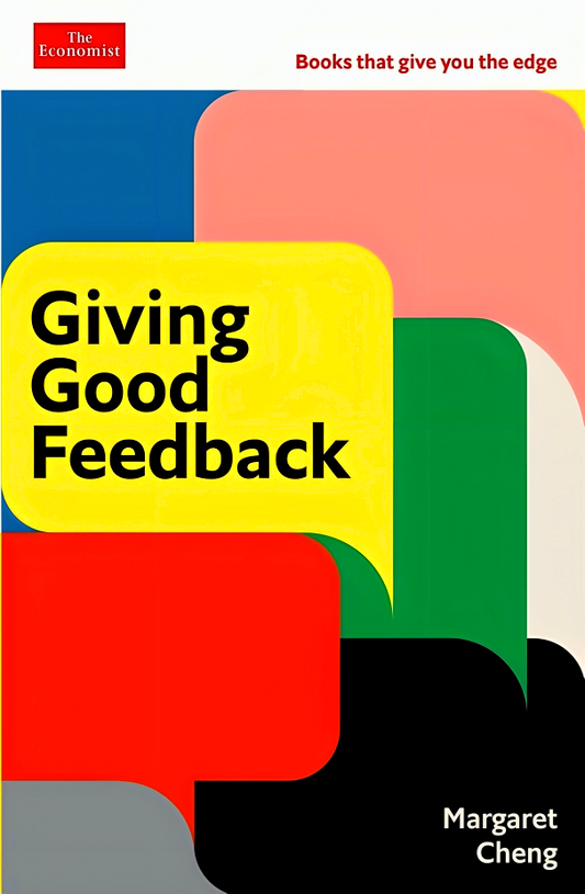 [Original Price: RM44.90] Giving Good Feedback: The Economist Edge Series