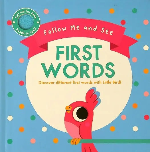 Follow Me And See First Words