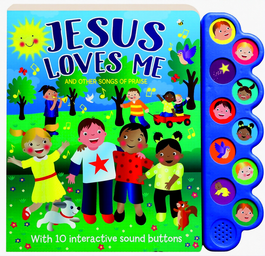 Jesus Loves Me And Other Songs Of Praise (10 Interactive Sound Buttons)