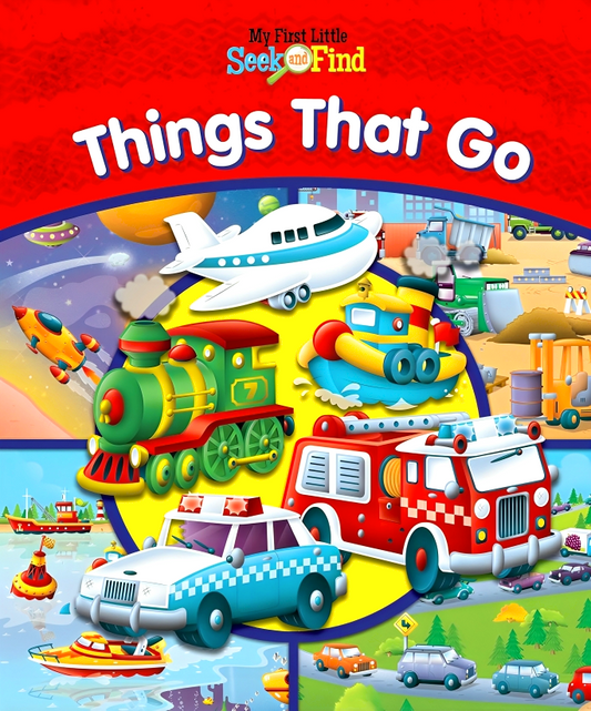 Things That Go (My First Little Seek And Find)