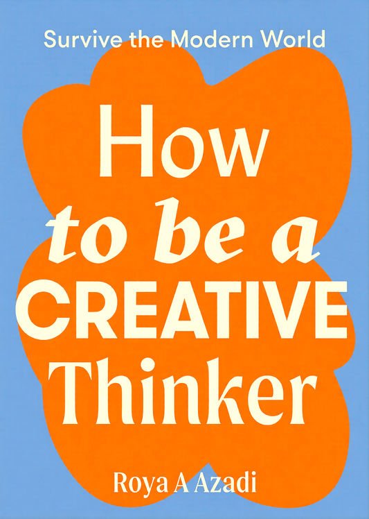 How To Be A Creative Thinker