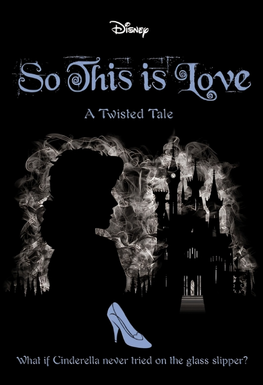 So This Is Love (Disney: A Twisted Tale) - For Boxed Set