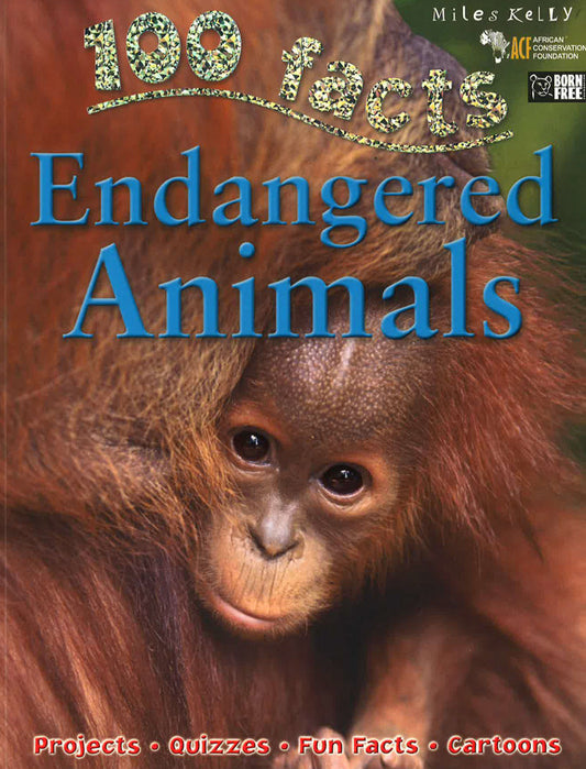 100 Facts : Endangered Animals