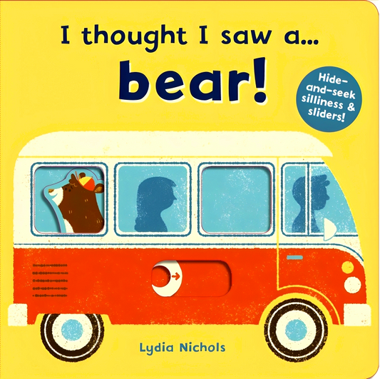 I Thought I Saw A...Bear!
