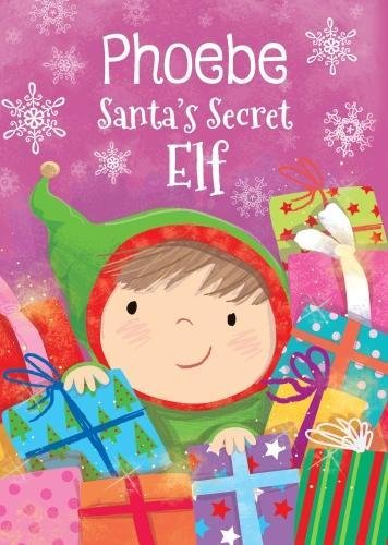Phoebe Santa'S Secret Elf