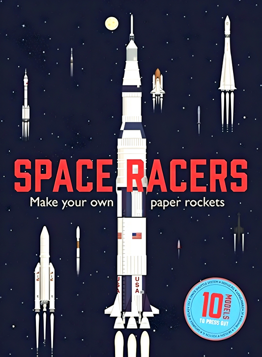 Space Racers: Make Your Own Paper Rockets