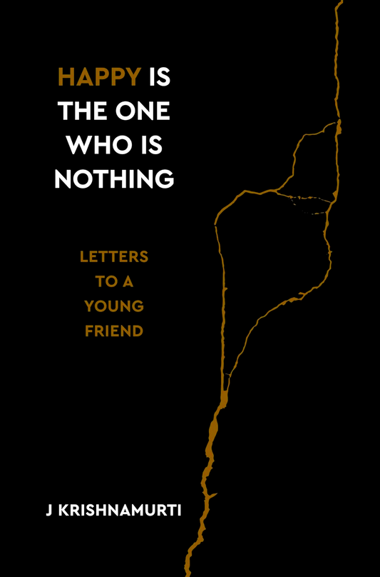 Happy Is The One Who Is Nothing