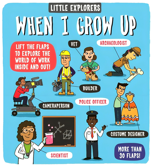 Little Explorers: When I Grow Up