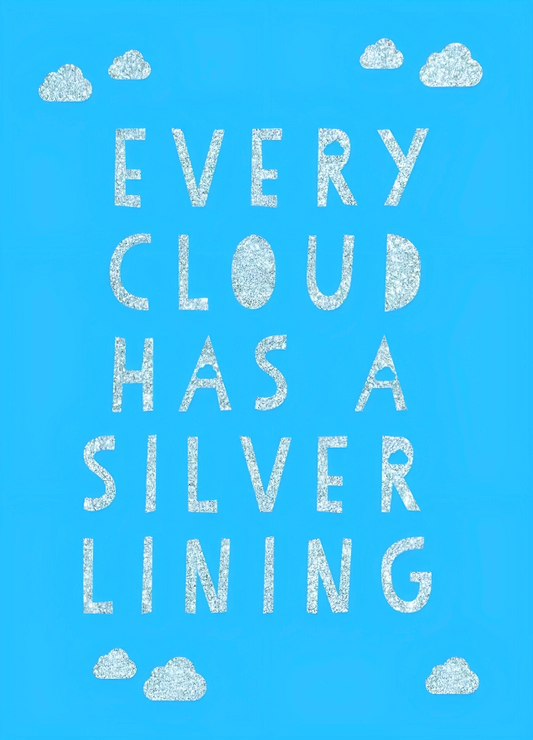 Every Cloud Has a Silver Lining: Encouraging Quotes to Inspire Positivity