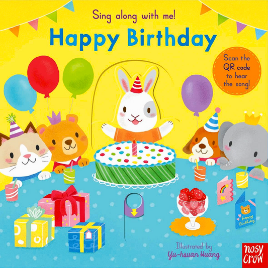 Sing Along With Me! Happy Birthday