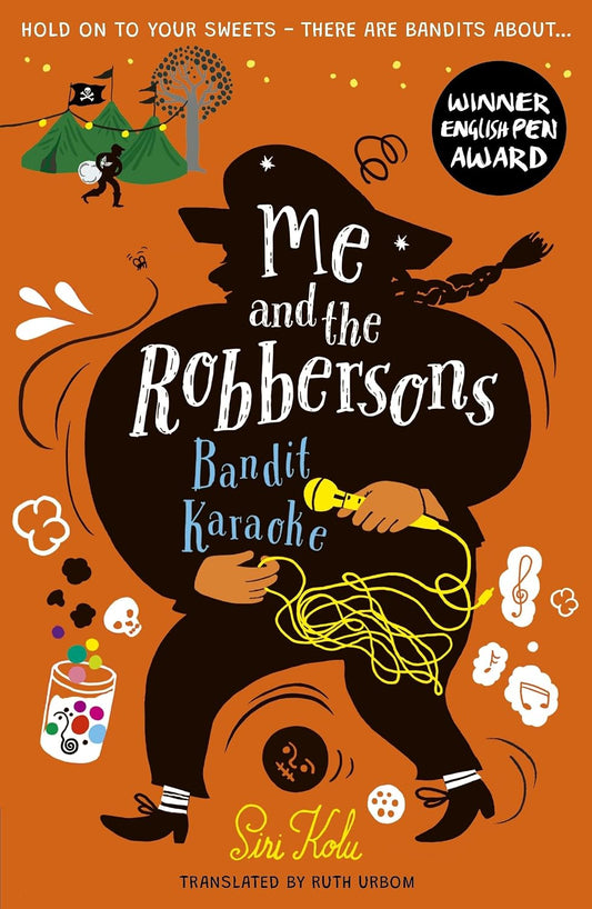 Me And The Robbersons: Bandit Karaoke