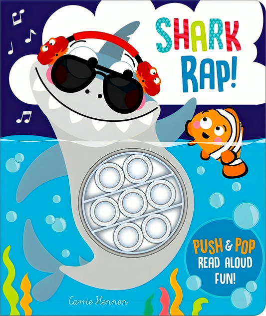 Shark Rap! (Push Pop Bubble Books)