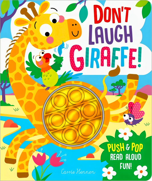 Don't Laugh Giraffe! (Push Pop Bubble Book)