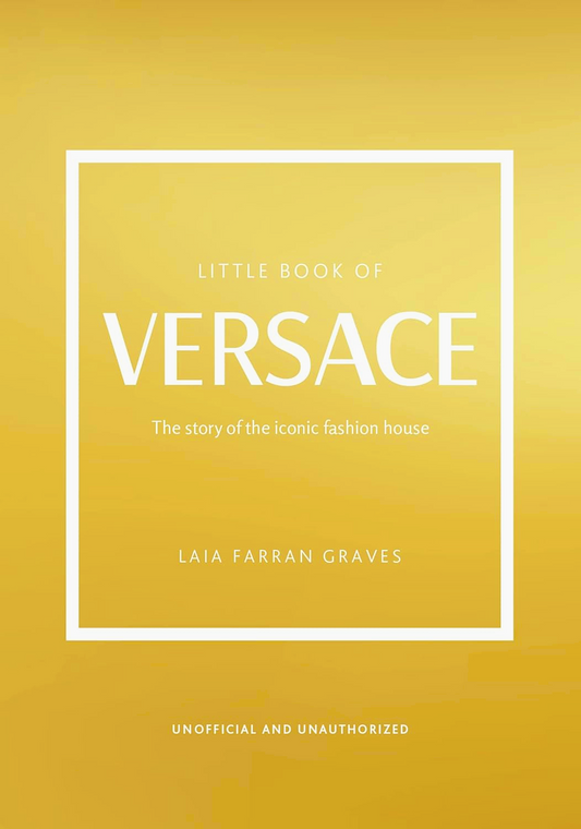 [Original Price: RM27.90] Little Book of Versace: The Story of the Iconic Fashion House