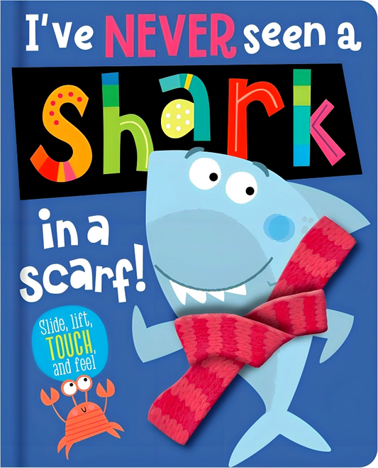 I've Never Seen A Shark In A Scarf!
