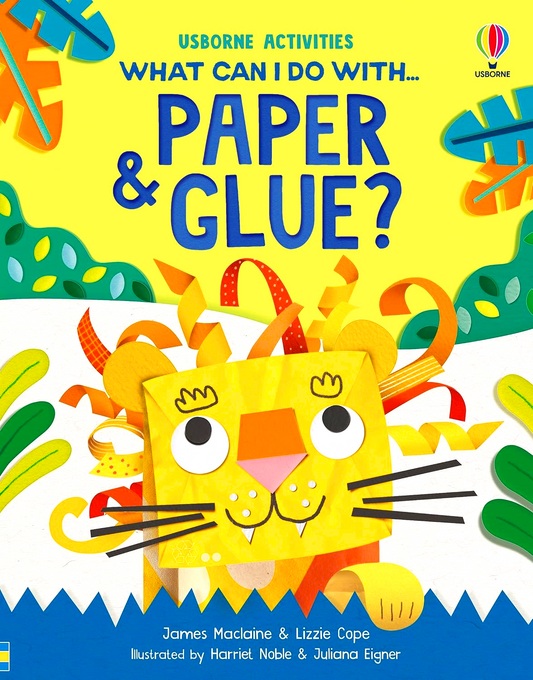 Usborne What Can I Do With Paper And Glue?
