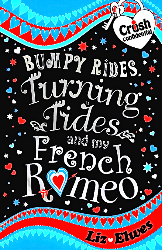 Bumpy Rides, Turning Tides And My French Romeo