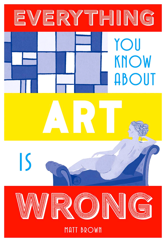 [Original Price: RM24.90] Everything You Know About Art Is Wrong