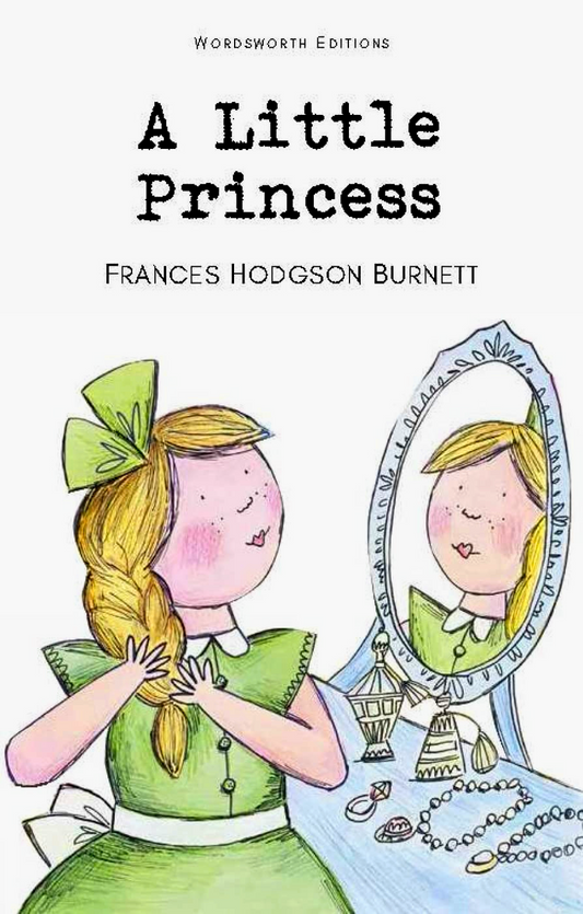 Wordsworth Children's Classics: A Little Princess