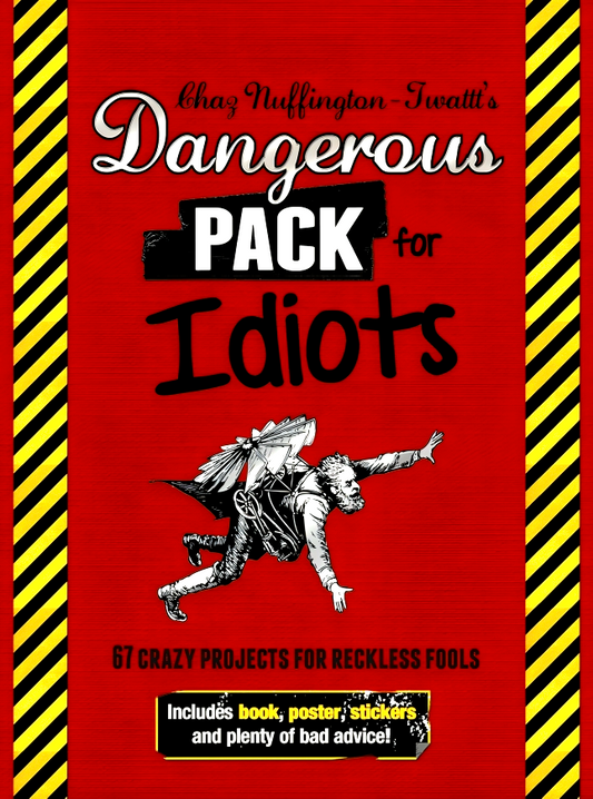 Dangerous Pack For Idiots