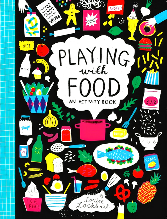 Playing With Food : An Activity Book
