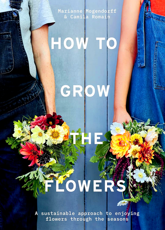 [Original Price: RM39.90] How to Grow the Flowers: A sustainable approach to enjoying flowers through the seasons