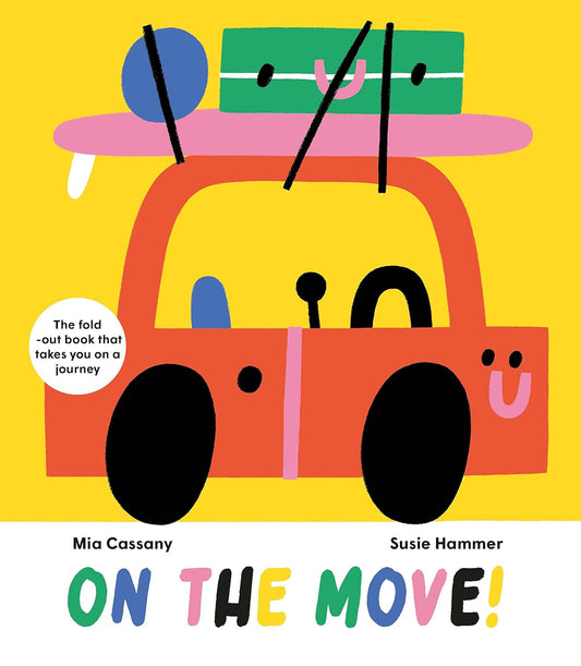 On The Move: The Fold-Out Book That Takes You On A Journey