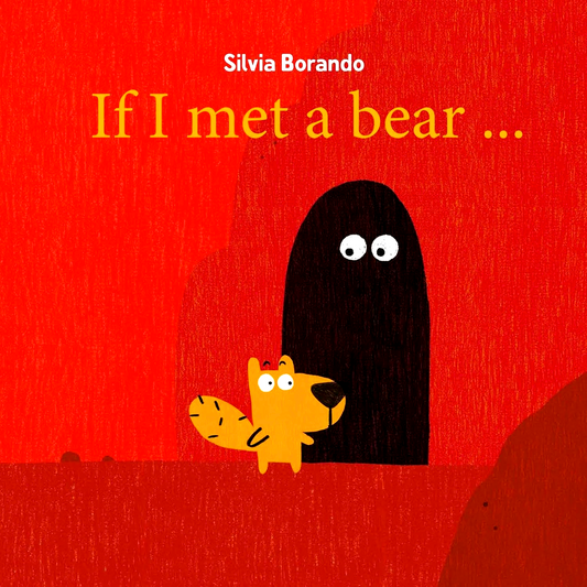 If I Met A Bear