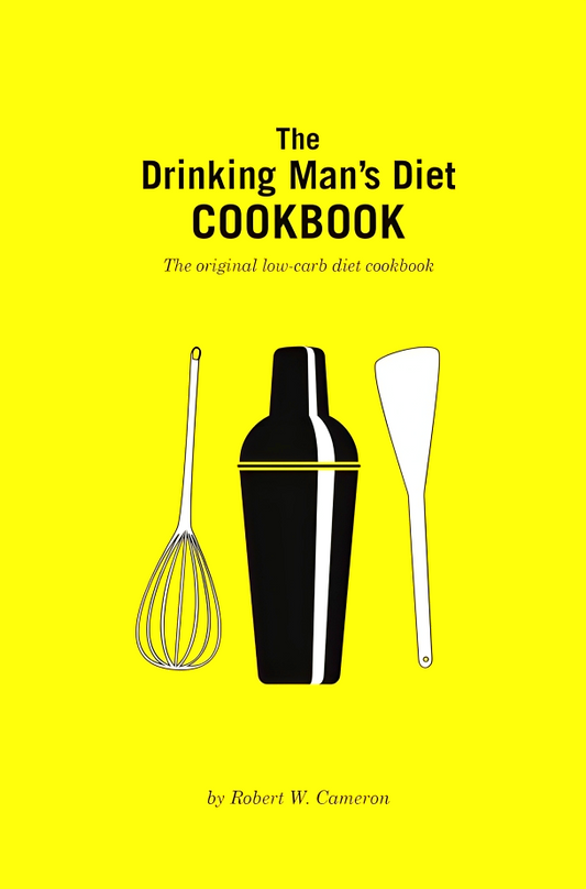 [Original Price: RM29.90] The Drinking Man's Diet Cookbook