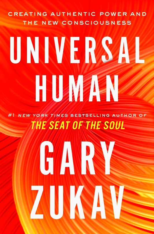 [Original Price: RM29.90] Universal Human: Creating Authentic Power And The New Consciousness