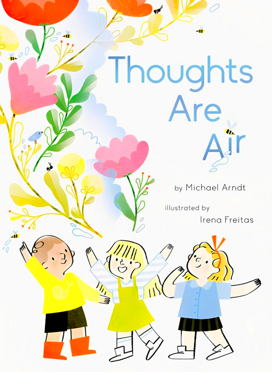 Thoughts Are Air
