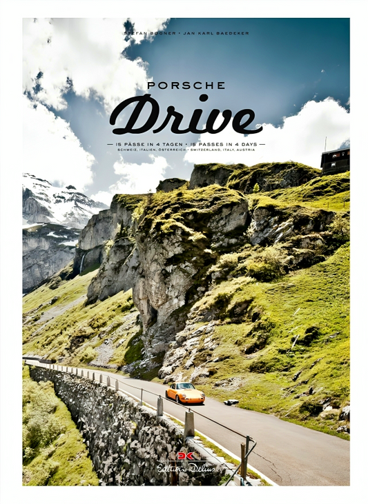 Porsche Drive: 15 Pässe In 4 Tagen – 15 Passes In 4 Days