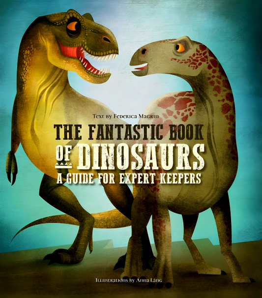 The Fantastic Book Of Dinosaurs