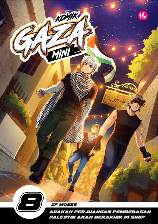 Komik Gaza Mini #8: Adakah Perjuangan Pembebasan Palestin Akan Berakhir Di Sini?
