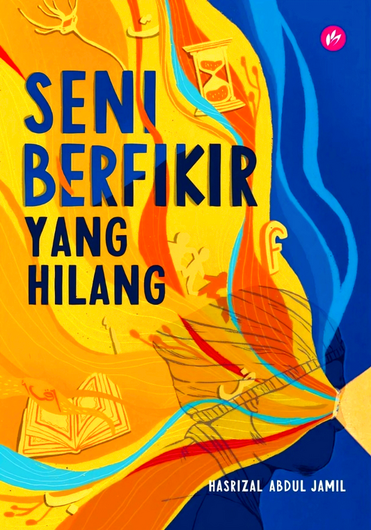 Seni Berfikir Yang Hilang