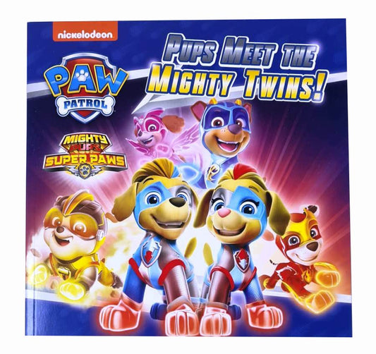 Paw Patrol: Pups Meet The Mighty Twins