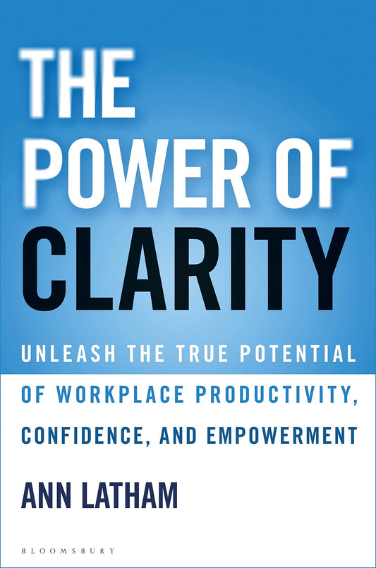 The Power Of Clarity