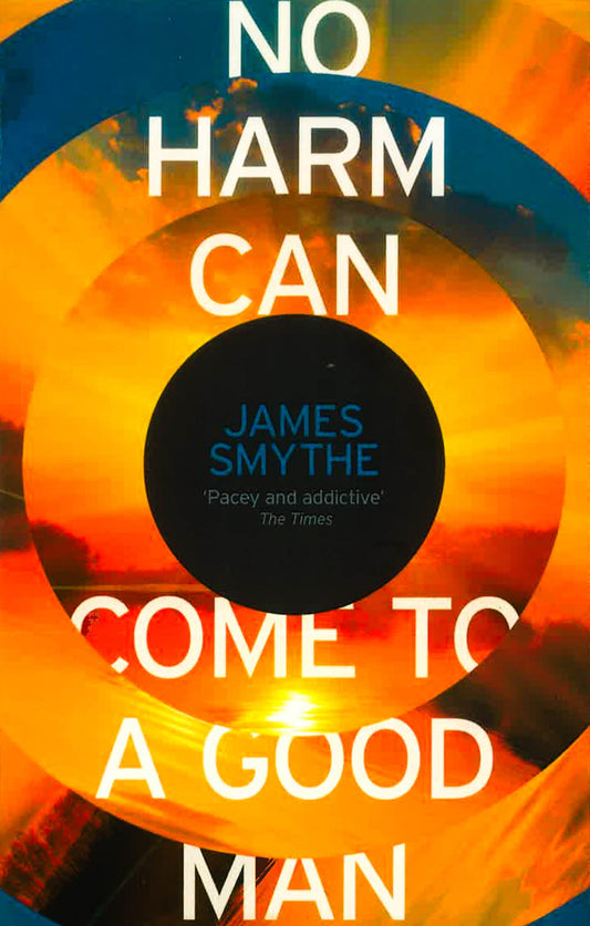 No Harm Can Come To A Good Man