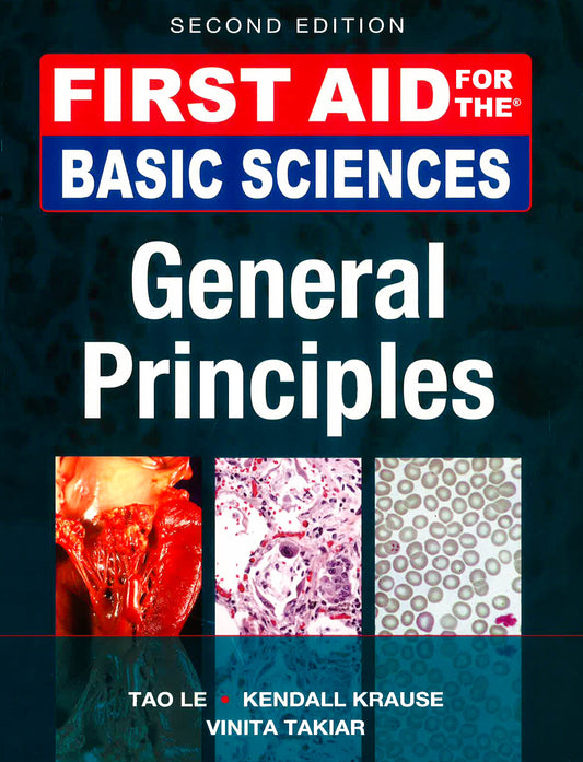First Aid For The Basic Sciences, General Principal