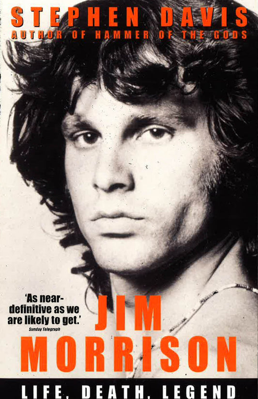 Jim Morrison: Life, Death, Legend