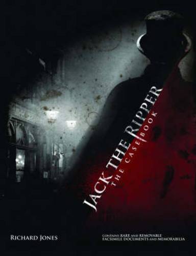 Jack The Ripper: The Casebook
