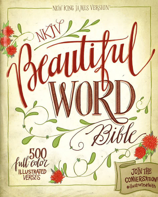 NKJV Beautiful Word Bible