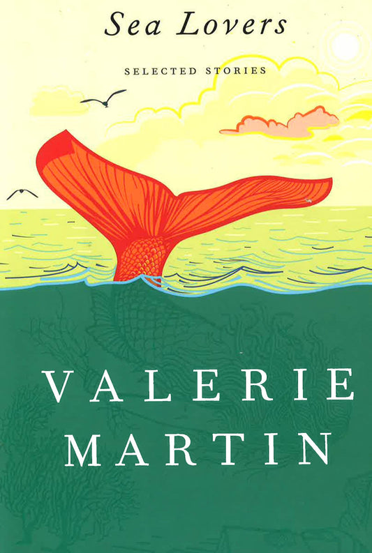 Sea Lovers: Selected Stories