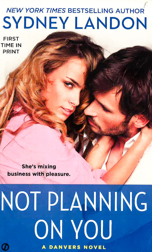 Not Planning On You: A Danvers Novel