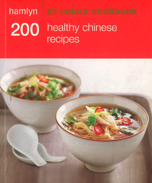 200 Healthy Chinese Recipes