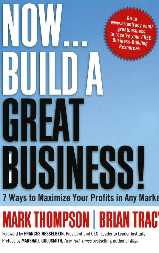 Now... Build A Great Business!